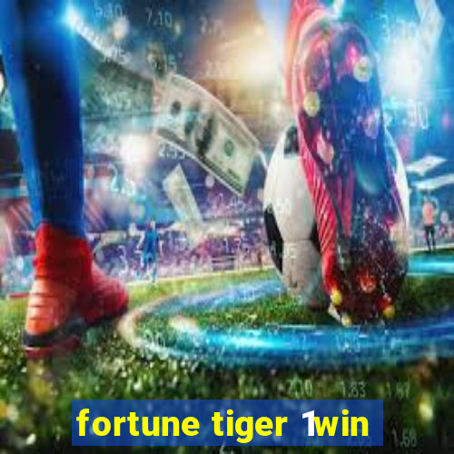 fortune tiger 1win